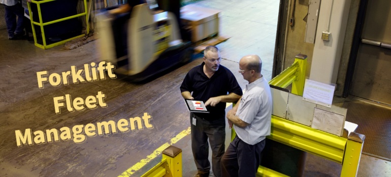 Forklift Fleet Management – PART 2